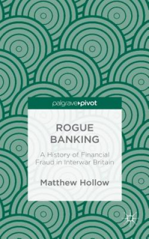 Knjiga Rogue Banking Matthew Hollow