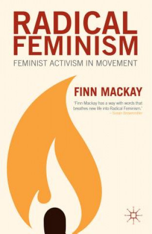 Kniha Radical Feminism Finn Mackay