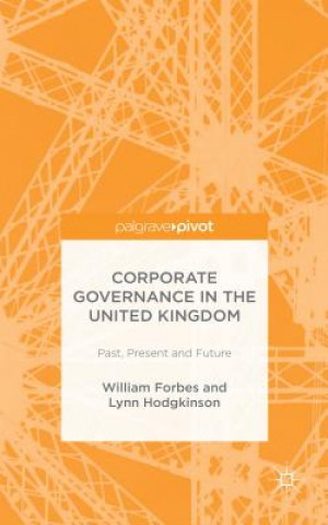 Carte Corporate Governance in the United Kingdom William Forbes