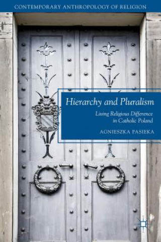 Libro Hierarchy and Pluralism Agnieszka Pasieka