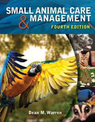 Книга Small Animal Care and Management Dean Warren
