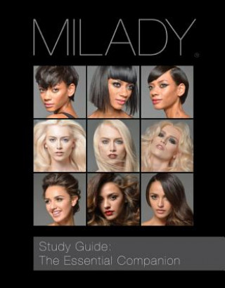 Könyv Study Guide: The Essential Companion for Milady Standard Cosmetology Milady