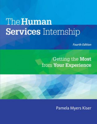 Книга Human Services Internship Pamela Kiser