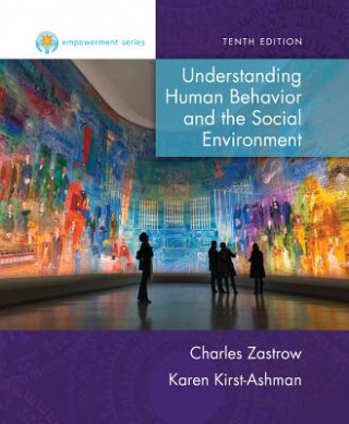 Książka Empowerment Series: Understanding Human Behavior and the Social Environment Charles Zastrow