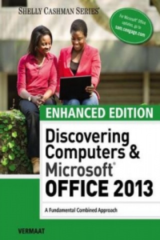 Livre Enhanced Discovering Computers & Microsoft Office 2013 Misty Vermaat