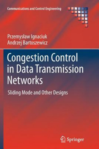 Knjiga Congestion Control in Data Transmission Networks Przemys aw Ignaciuk