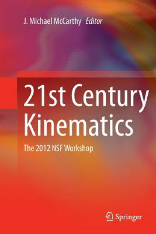 Kniha 21st Century Kinematics J. Michael McCarthy