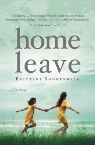 Kniha Home Leave Brittani Sonnenberg