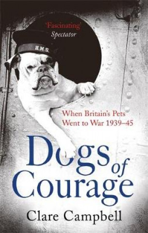 Book Dogs of Courage Clare Campbell