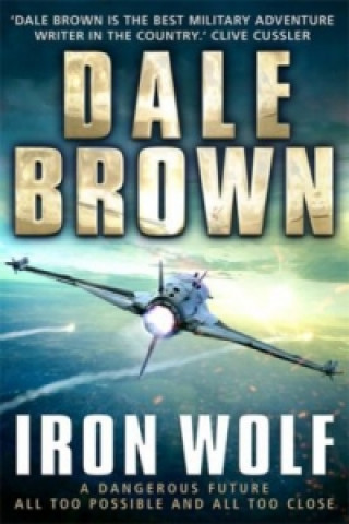 Kniha Iron Wolf Dale Brown