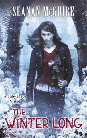 Kniha Winter Long (Toby Daye Book 8) Seanan McGuire