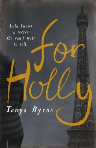 Βιβλίο For Holly Tanya Byrne