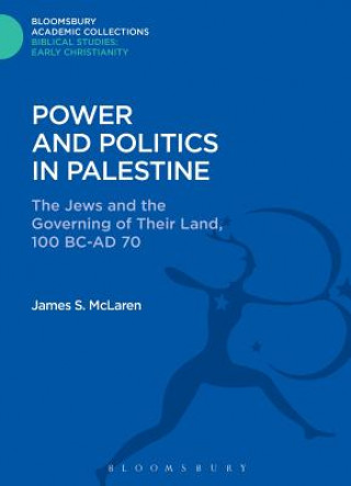 Kniha Power and Politics in Palestine James S. McLaren