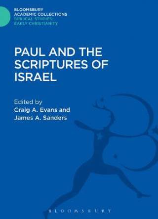 Buch Paul and the Scriptures of Israel Craig A. Evans