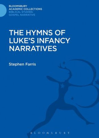 Kniha Hymns of Luke's Infancy Narratives Stephen Farris