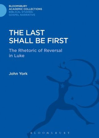 Carte Last Shall Be First John York
