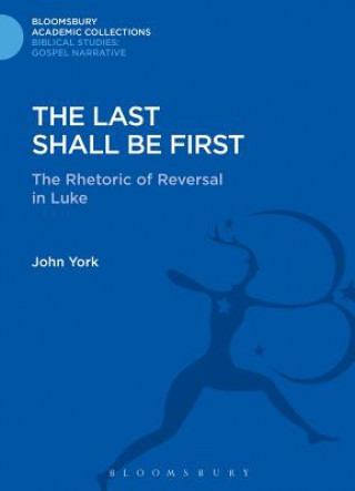 Kniha Last Shall Be First John York