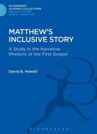 Könyv Matthew's Inclusive Story David B. Howell