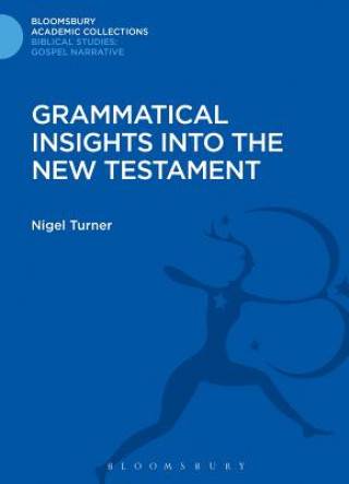 Книга Grammatical Insights into the New Testament Nigel Turner