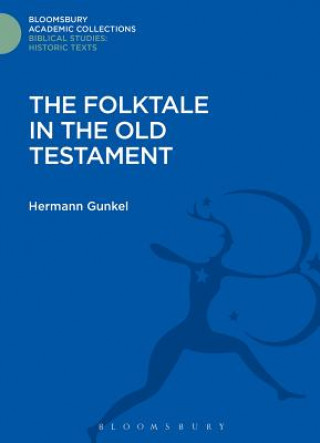 Könyv Folktale in the Old Testament Hermann Gunkel