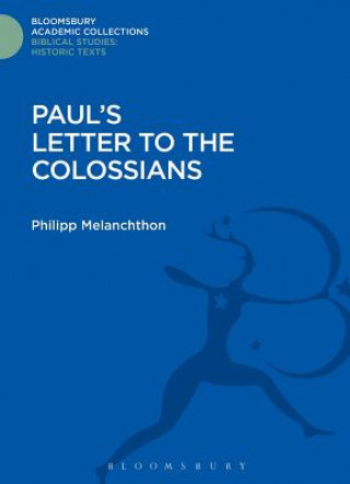 Kniha Paul's Letter to the Colossians Philipp Melanchthon