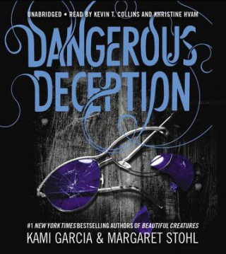 Audio Dangerous Deception Kami Garcia