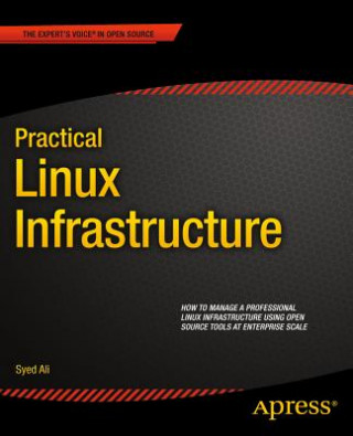 Könyv Practical Linux Infrastructure Syed Ali