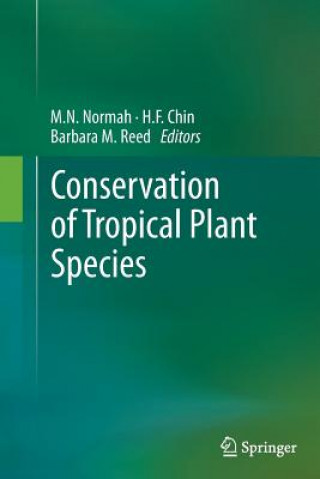 Kniha Conservation of Tropical Plant Species H. F. Chin