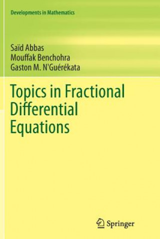 Könyv Topics in Fractional Differential Equations Mouffak Benchohra