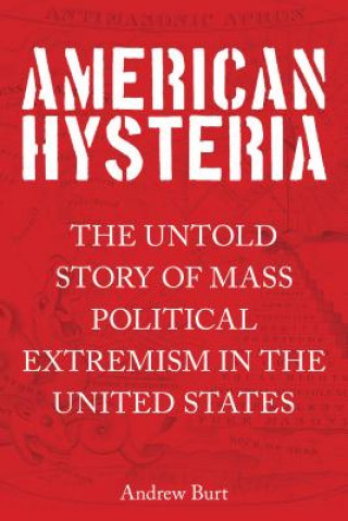 Книга American Hysteria Andrew Burt