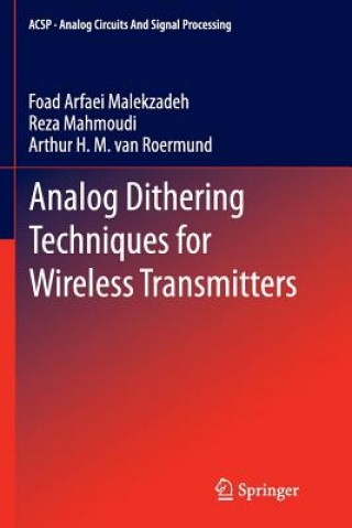 Książka Analog Dithering Techniques for Wireless Transmitters Foad Arfaei Malekzadeh