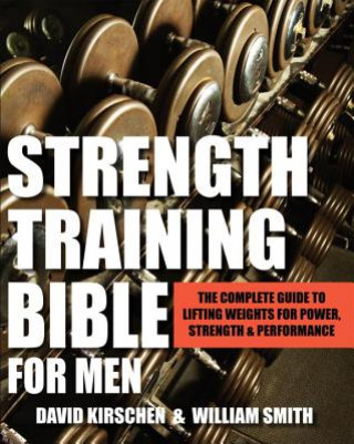 Könyv Strength Training Bible For Men David Kirschen