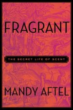 Könyv Fragrant Mandy Aftel