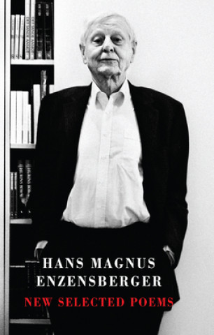 Книга New Selected Poems Hans Magnus Enzensberger