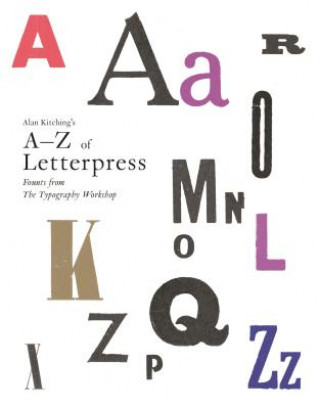 Könyv Alan Kitching's A-Z of Letterpress Alan Kitching