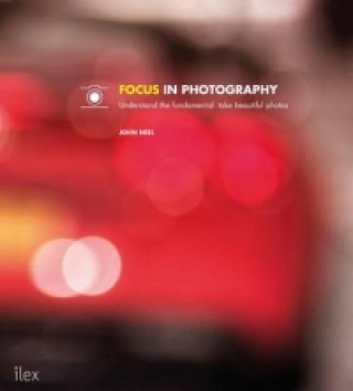 Книга Focus in Photography John Neel