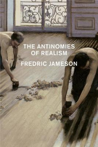 Kniha Antinomies of Realism Fredric Jameson