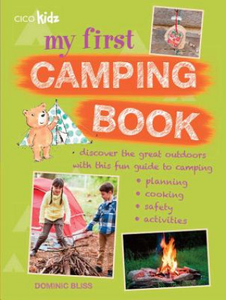 Carte My First Camping Book Dominic Bliss