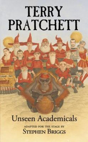 Kniha Unseen Academicals Terry Pratchett