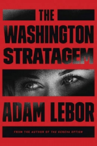 Książka Washington Stratagem Adam Lebor