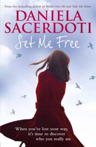 Könyv Set Me Free Daniela Sacerdoti