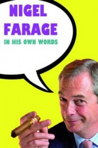 Carte Nigel Farage in His Own Words 