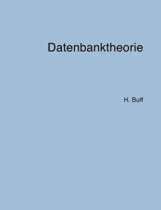 Knjiga Datenbanktheorie Hanswalter Buff