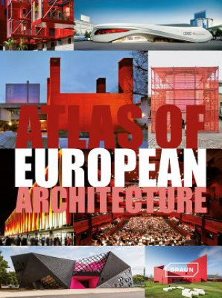Книга Atlas of European Architecture Markus Sebastian Braun