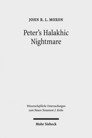 Boek Peter's Halakhic Nightmare John R. L. Moxon