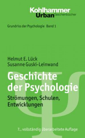 Kniha Geschichte der Psychologie Helmut E. Lück