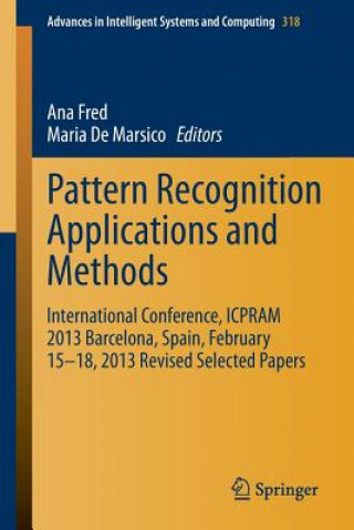 Kniha Pattern Recognition Applications and Methods Ana Fred