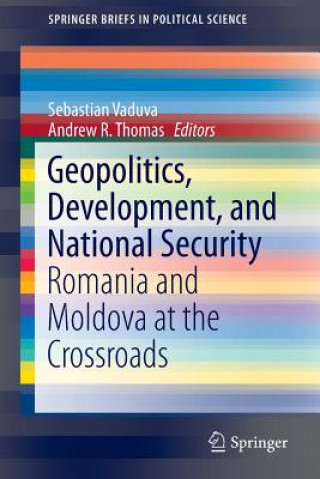 Kniha Geopolitics, Development, and National Security Sebastian Vaduva