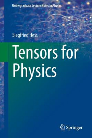 Kniha Tensors for Physics Siegfried Hess