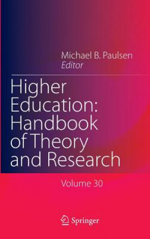 Könyv Higher Education: Handbook of Theory and Research Michael B. Paulsen